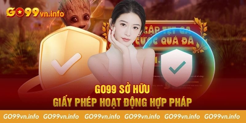 GO99 nhà cái uy tín và sở hữu giấy phép hợp pháp